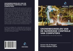 GRONDBEGINSELEN VAN DE NUMERIEKE CONTROLE VAN COMPUTERS - Aly El-Naggar, Ayman;Atallah Salem, Farhan