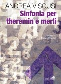 Sinfonia per theremin e merli (eBook, ePUB)