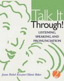 Talk It Through!: Audio CD [With CDROM]