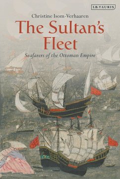 The Sultan's Fleet - Isom-Verhaaren, Christine (Brigham Young University, USA)