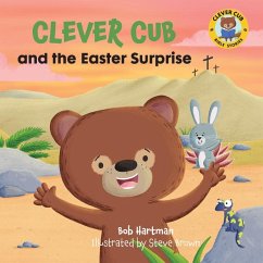 Clever Cub and the Easter Surprise - Hartman, Bob