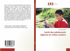 Santé des adolescents algérois en milieu scolaire - Farida, Hamchaoui