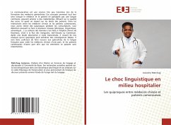 Le choc linguistique en milieu hospitalier - Matchug, Josianne