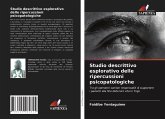 Studio descrittivo esplorativo delle ripercussioni psicopatologiche