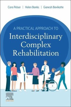 Cover A Practical Approach to Interdisciplinary Complex Rehabilitation