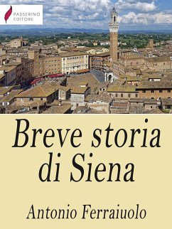 Breve storia di Siena (eBook, ePUB) - Ferraiuolo, Antonio