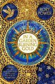 In a Garden Burning Gold: Book One of the Wind-Up Garden Series