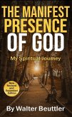 The Manifest Presence of God (Walter Beuttler Classics) (eBook, ePUB)