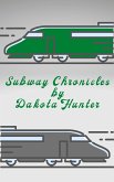 Subway Chronicles (eBook, ePUB)