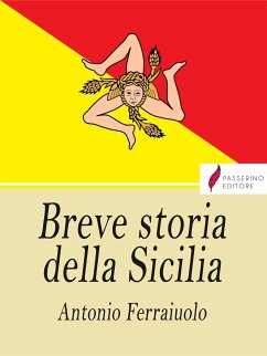 Breve storia della Sicilia (eBook, ePUB) - Ferraiuolo, Antonio