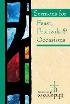 Sermons for Feasts, Festivals, & Special Occasions [With CDROM] - Concordia Pulpit
