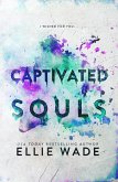 Captivated Souls (The Beautiful Souls Collection, #3) (eBook, ePUB) Captivated Souls (The Beautiful Souls Collection, #3) (eBook, ePUB)
