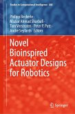 Novel Bioinspired Actuator Designs for Robotics (eBook, PDF)