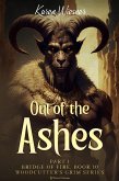 Bridge of Fire, Part 1: Out of the Ashes (Woodcutter's Grim, #10) (eBook, ePUB)