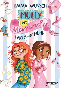 Molly und Miranda - Party mit Huhn (eBook, ePUB) - Wunsch, Emma