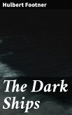 The Dark Ships (eBook, ePUB)