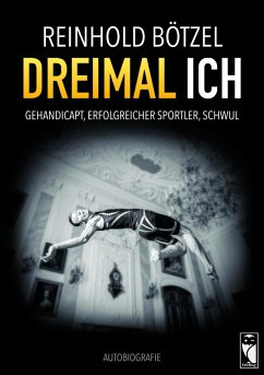 Dreimal Ich (eBook, ePUB) - Bötzel, Reinhold
