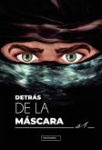 Detrás de la máscara. Vol II (eBook, ePUB)