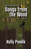 Songs from the Wood (Olympic Vista Chronicles, #2) (eBook, ePUB) Songs from the Wood (Olympic Vista Chronicles, #2) (eBook, ePUB)