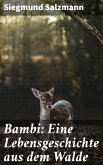 Bambi: Eine Lebensgeschichte aus dem Walde (eBook, ePUB)