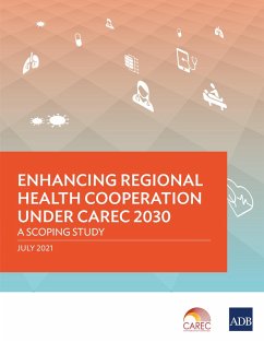 Enhancing Regional Health Cooperation under CAREC 2030 (eBook, ePUB)