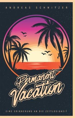 Permanent Vacation (eBook, ePUB)