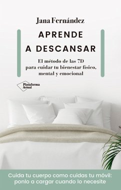Aprende a descansar (eBook, ePUB) - Fernández, Jana