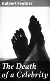 The Death of a Celebrity (eBook, ePUB)