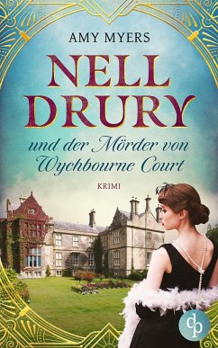 Nell Drury und der Mörder von Wychbourne Court (eBook, ePUB) - Myers, Amy