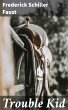 Trouble Kid (eBook, ePUB) - Bild 1