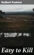 Easy to Kill (eBook, ePUB) - Bild 1