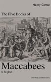 The Five Books of Maccabees in English (eBook, ePUB)