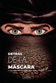 Detrás de la máscara. Vol I (eBook, ePUB)