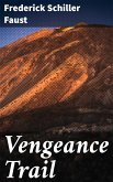 Vengeance Trail (eBook, ePUB)