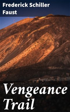 Cover Vengeance Trail (eBook, ePUB)