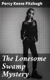 The Lonesome Swamp Mystery (eBook, ePUB)