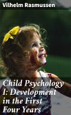 Child Psychology I: Development in the First Four Years (eBook, ePUB)