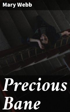 Precious Bane (eBook, ePUB) - Webb, Mary