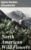 North American Wild Flowers (eBook, ePUB)
