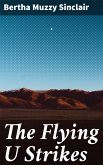 The Flying U Strikes (eBook, ePUB)