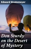 Don Sturdy on the Desert of Mystery (eBook, ePUB)