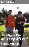 Young Tom, or Very Mixed Company (eBook, ePUB)