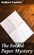The Folded Paper Mystery (eBook, ePUB) - Bild 1
