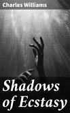 Shadows of Ecstasy (eBook, ePUB)