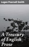 A Treasury of English Prose (eBook, ePUB)