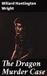The Dragon Murder Case (eBook, ePUB) - Bild 1