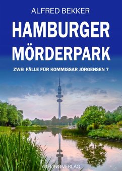 Cover Hamburger Mörderpark: Zwei Fälle für Kommissar Jörgensen 7 (eBook, ePUB)