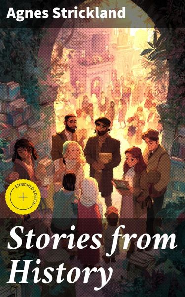 Stories from History (eBook, ePUB) Stories from History (eBook, ePUB)