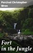 Fort in the Jungle (eBook, ePUB) - Bild 1