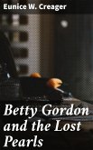 Betty Gordon and the Lost Pearls (eBook, ePUB)